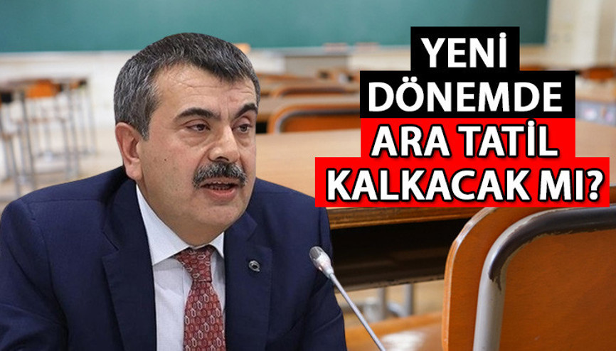 Ara tatil kalkacak mı Yeni dönemde Kasım ve Nisan ara tatili devam edecek mi, bitecek mi Bakan Tekin açıkladı