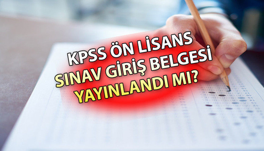 KPSS Ön Lisans sınav giriş belgesi sorgulama || 2024 KPSS Ön Lisans sınav giriş belgesi yayınlandı mı, çıktı mı, sınav ne zaman KPSS Ön Lisans sınav giriş belgesi sorgulama || 2024 KPSS Ön Lisans sınav giriş belgesi yayınlandı mı, çıktı mı, sınav ne zaman
