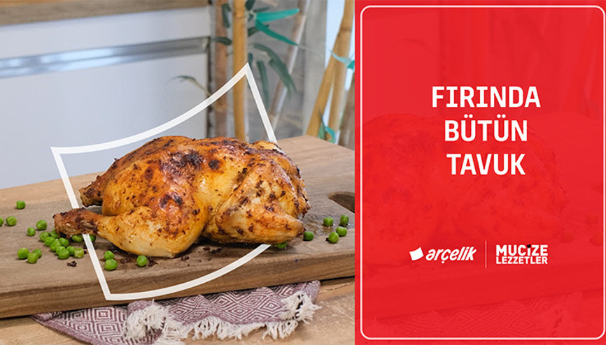 Fırında bütün tavuk tarifi | Mucize Lezzetler