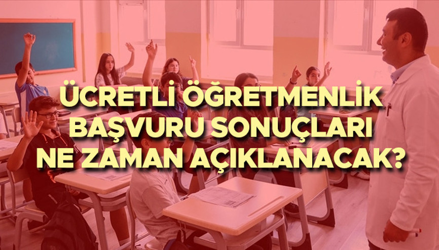 MEB ücretli öğretmenlik başvuru sonucu 2024 sorgulama: Ücretli öğretmenlik başvuru sonuçları açıklandı mı, ne zaman açıklanacak, nasıl öğrenilir