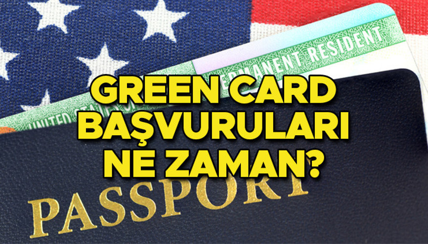 GREEN CARD 2025 BAŞVURU TARİHİ: DV Lottery Green Card başvuruları başladı mı, ne zaman ABD Yeşil Kart başvuru takvimi son durum GREEN CARD 2025 BAŞVURU TARİHİ: DV Lottery Green Card başvuruları başladı mı, ne zaman ABD Yeşil Kart başvuru takvimi son durum