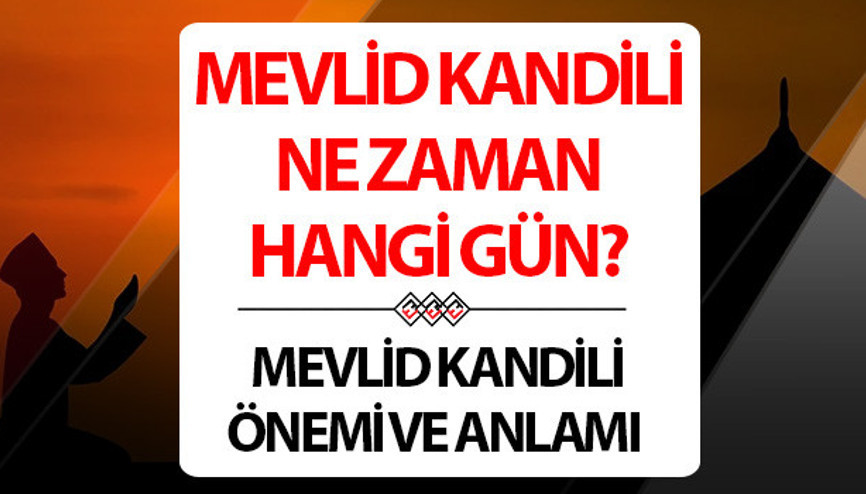 YARIN KANDİL Mİ, NE KANDİLİ ||  MEVLİD KANDİLİ TARİHİ 2024: Mevlid Kandili ne zaman, ayın kaçında, hangi gün 2024 Dini günler takvimi ile Diyanet duyurdu