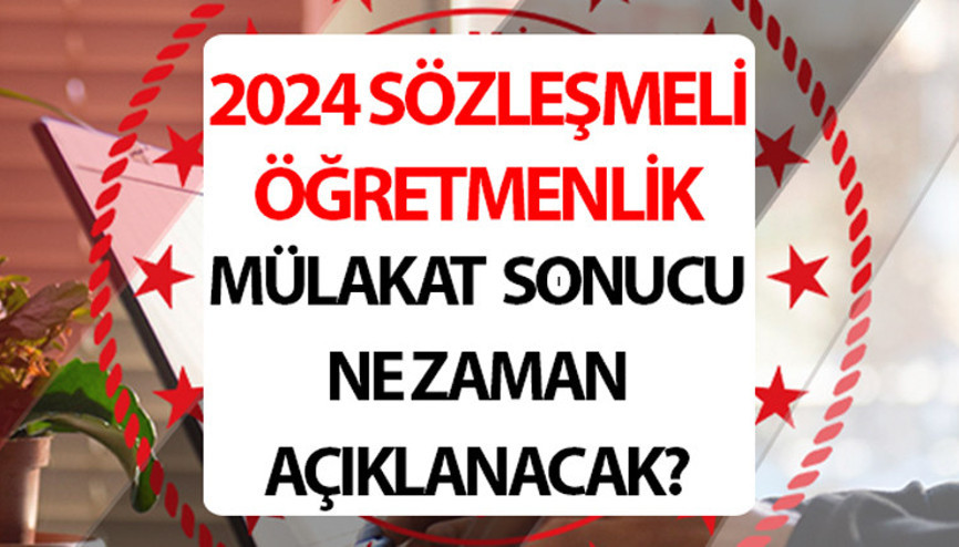 ÖĞRETMEN MÜLAKAT SONUÇLARI 2024 SORGULAMA MEB || 20 bin sözleşmeli öğretmenlik mülakat sonuçları ne zaman açıklanacak, belli oldu mu 2024 Bakan Tekin duyurdu