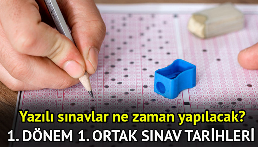 ORTAK SINAV TARİHLERİ 2024 2025 | MEB 6. 7. 9. ve 10. sınıf 1. dönem 1. yazılı sınavlar ne zaman Ortak sınavlar hangi tarihte yapılacak