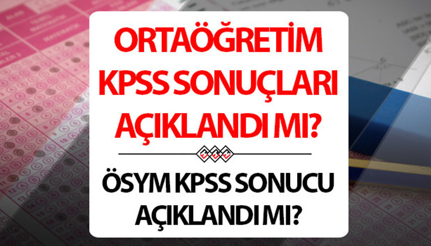 KPSS sonuçları ne zaman, ayın kaçında açıklanacak KPSS Ortaöğretim (lise) sonuçları için bekleyiş başladı ÖSYM detayı KPSS sonuçları ne zaman, ayın kaçında açıklanacak KPSS Ortaöğretim (lise) sonuçları için bekleyiş başladı ÖSYM detayı