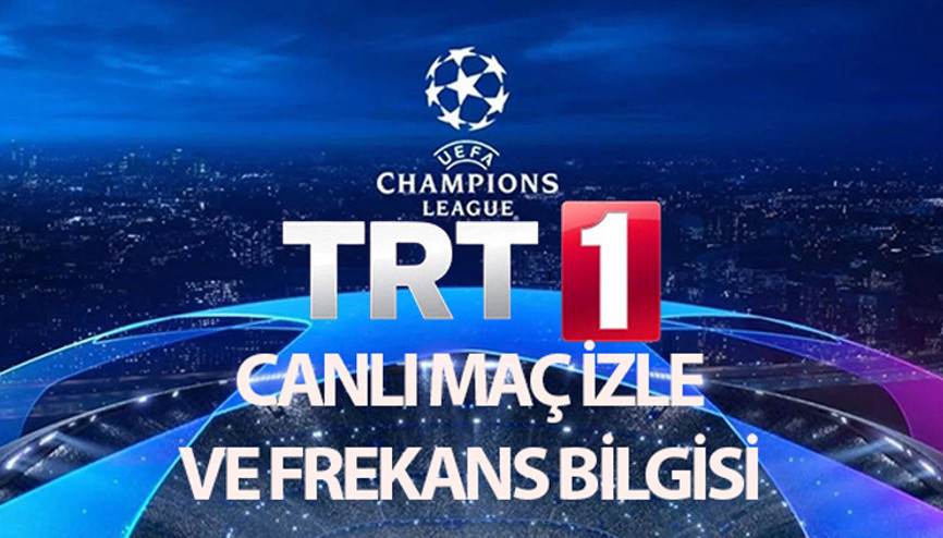 TRT 1 CANLI MAÇ İZLEME EKRANI (UEFA ŞAMPİYONLAR LİGİ) || TRT 1 frekans bilgileri ve uydu ayarı nasıl yapılır TRT 1 Şampiyonlar Ligi maçları nasıl izlenir, şifresiz mi TRT 1 CANLI MAÇ İZLEME EKRANI (UEFA ŞAMPİYONLAR LİGİ) || TRT 1 frekans bilgileri ve uydu ayarı nasıl yapılır TRT 1 Şampiyonlar Ligi maçları nasıl izlenir, şifresiz mi