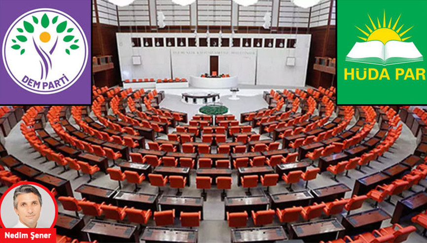 TBMM’de değil siyasette olmaması gereken iki parti; PKK/DEM ne ise Hizbul/HÜDA PAR odur
