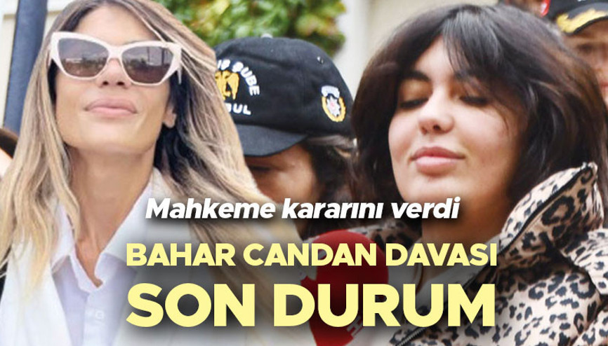 BAHAR CANDAN CEZAEVİNDEN ÇIKTI MI TAHLİYE EDİLDİ Mİ Son dakika gelişmesi Bahar ve Nihal Candan davası son durum ne, mahkeme ne karar verdi BAHAR CANDAN CEZAEVİNDEN ÇIKTI MI TAHLİYE EDİLDİ Mİ Son dakika gelişmesi Bahar ve Nihal Candan davası son durum ne, mahkeme ne karar verdi