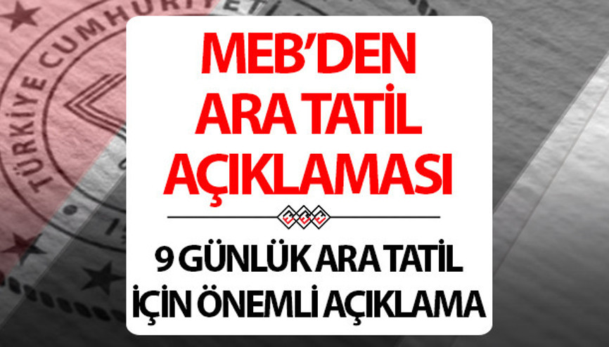 Ara tatil ne zaman başlıyor 2024 Kasım ara tatil tarihi için MEBden açıklama