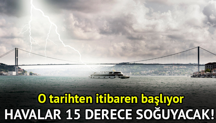 Havalar ne zaman serinleyecek Montlarınızı hazırlayın O tarihten itibaren 15 derece birden…