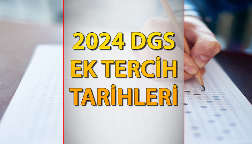 DGS EK TERCİH TARİHİ 2024 TAKVİMİ || ÖSYM DGS ek tercihleri var mı, ne zaman başlayacak Gözler ÖSYM Duyurular sayfasında DGS EK TERCİH TARİHİ 2024 TAKVİMİ || ÖSYM DGS ek tercihleri var mı, ne zaman başlayacak Gözler ÖSYM Duyurular sayfasında