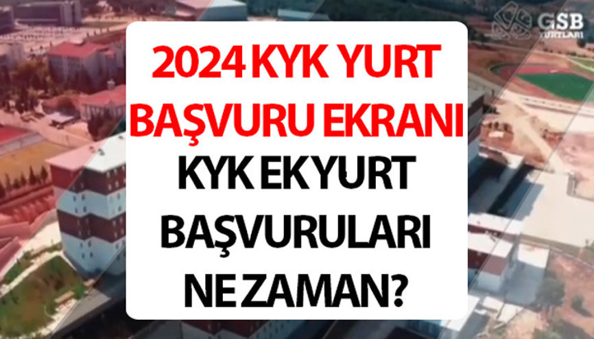 KYK EK YURT BAŞVURU 2024 TARİHLERİ || GSB KYK ek yurt başvuruları ne zaman KYK yurt başvurusu nasıl yapılır KYK EK YURT BAŞVURU 2024 TARİHLERİ || GSB KYK ek yurt başvuruları ne zaman KYK yurt başvurusu nasıl yapılır