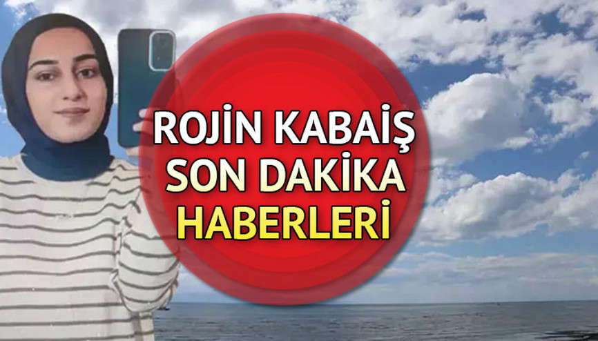 ROJİN KABAİŞ SON DAKİKA 3 EKİM (6. GÜN) || Van kayıp Rojin Kabaiş bulundu mu, nerede ve nasıl kayboldu Cep telefonu bulundu Üniversiteli Rojin kimdir, kaç yaşında, nereli