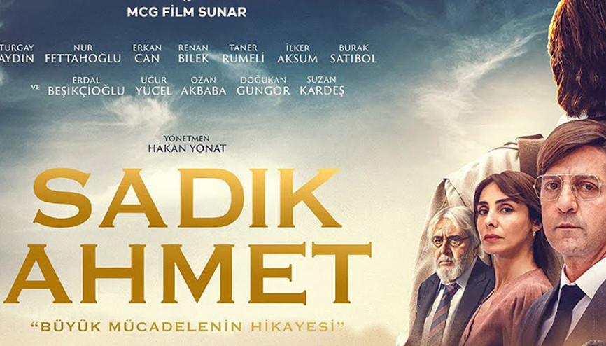 Sadık Ahmet filmi ne zaman, nerede çekildi İşte Sadık Ahmet konusu ve oyuncuları