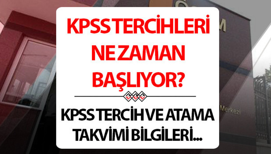 KPSS ORTAÖĞRETİM, ÖN LİSANS, LİSANS TERCİH TARİHLERİ: 2025 yılı KPSS tercihleri ne zaman yapılacak