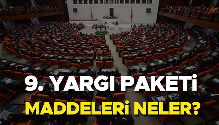 9. YARGI PAKETİ MADDELERİ MECLİSTEN GEÇTİ Mİ Son dakika (19 Ekim 2024) | 9. Yargı Paketinde neler var, içeriği nedir, ne zaman çıkacak Yeni Yargı Paketinde denetimli serbestlik, ceza indirimi var mı İşte son durum