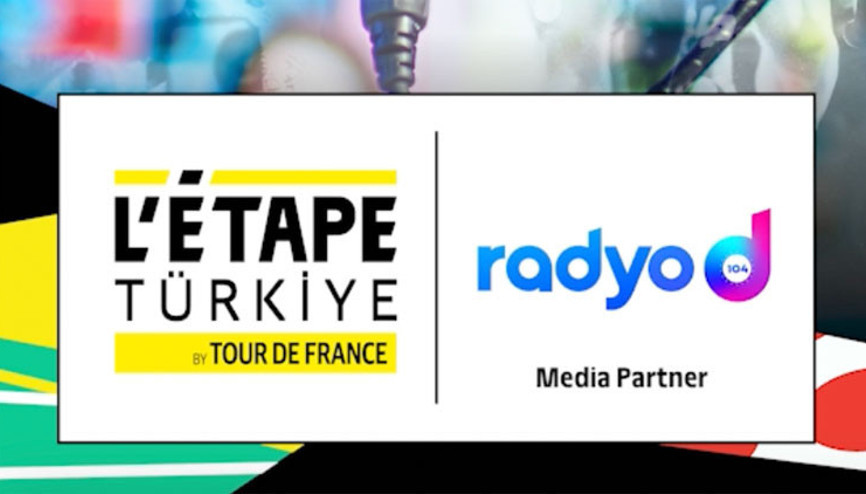 Radyo D, LÉtape Türkiye by Tour de France’ın radyo sponsoru oldu