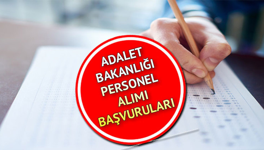 ADALET BAKANLIĞI PERSONEL ALIMI BAŞVURULARI: 300 icra müdürü ve müdür yardımcısı başvuruları nasıl, nereden yapılır