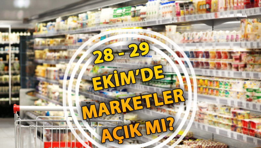 Bugün marketler açık mı 28 - 29 Ekim Pazartesi ve Salı günü marketler çalışıyor mu İşte cevabı Bugün marketler açık mı 28 - 29 Ekim Pazartesi ve Salı günü marketler çalışıyor mu İşte cevabı