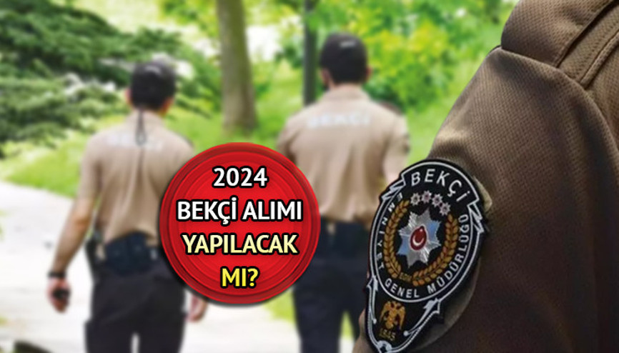Bekçi alımı başvuruları 2024 || Bu yıl bekçi alımı yapılacak mı, 1. dönem bekçilik başvurusu ne zaman alınacak