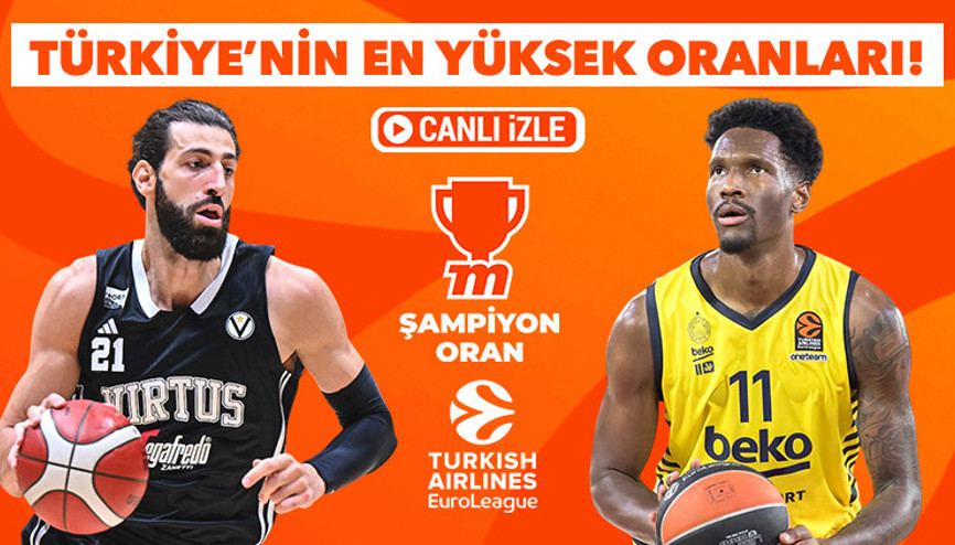 Fenerbahçe Beko, Virtus Bologna karşısında seriyi devam ettirme hedefinde En yüksek oranlar ve canlı yayın Mislide...
