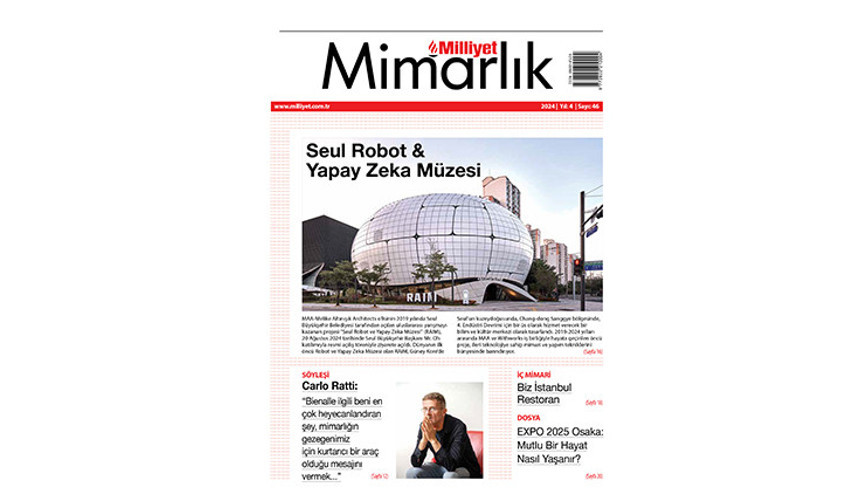Milliyet Mimarlık Dergisi’nin 46. Sayısı Bu Pazar Bayilerde