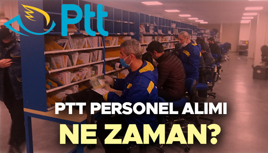 PTT personel alımı 2024 başvurusu son durum || PTT personel alımı ne zaman, başvuru şartları neler, KPSS memur alımı puanı kaç İşte PTT personel alımı başvuru tarihi bilgisi