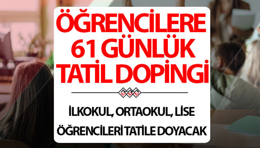 OKULLARA 61 GÜNLÜK TATİL TAKVİMİ || 2024 - 2025  MEB İkinci Dönem Tatil Tarihleri: Yarıyıl (Sömestr) - 15 Tatil ve ikinci ara tatil tarihleri