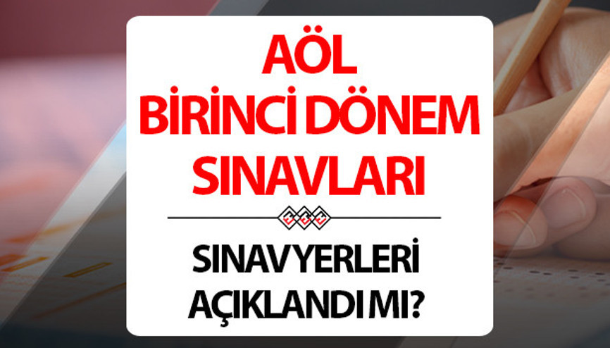 AÖL SINAV YERLERİ SORGULAMA EKRANI || MEB Açık Öğretim Lisesi AÖL sınav yerleri açıklandı mı, ne zaman açıklanacak