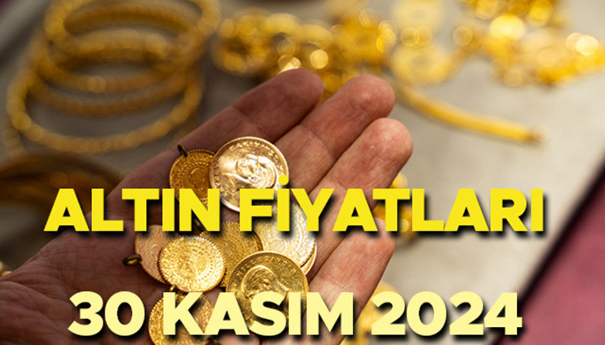ALTIN FİYATLARI 30 KASIM 2024 CANLI (BUGÜN) || Gram altında son durum ne İşte Cumhuriyet altını, yarım, çeyrek altın ve gram altın fiyatı