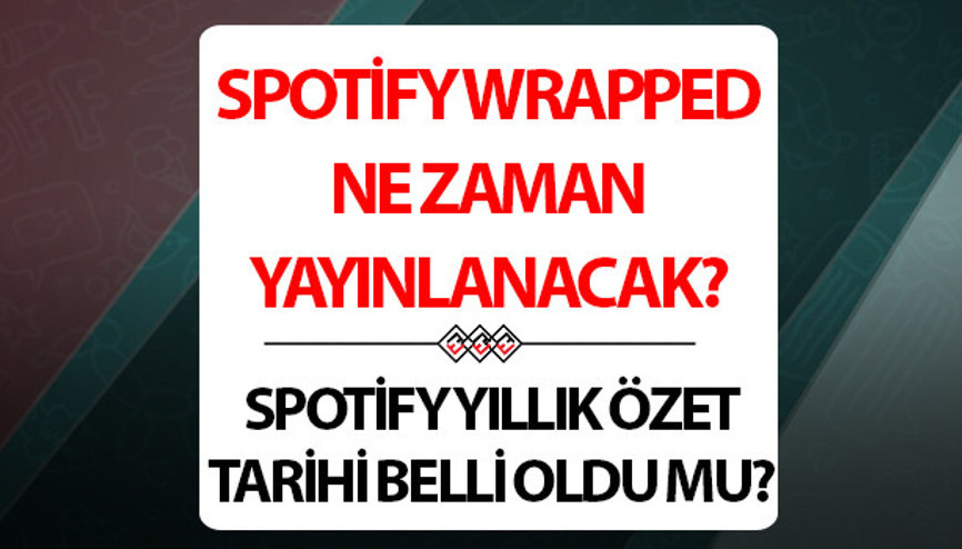 Spotify Wrapped 2024 özeti yayınlandı | Spotify yıllık özeti nasıl ve nereden bakılır 2024 yılının en çok dinlenen şarkıları nasıl açılır