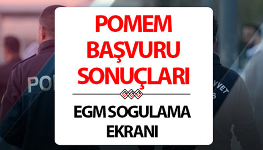 POMEM BAŞVURU SONUÇ EKRANI || POMEM 32. dönem polislik başvuru sonuçları açıklandı mı, ne zaman açıklanacak 12 bin polis adayı alınacak