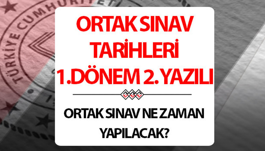 Ortak sınav tarihleri (1. Dönem) MEB takvimi | 1. dönem 2. yazılı ne zaman 2024 2. Ortak sınav ne zaman yapılacak