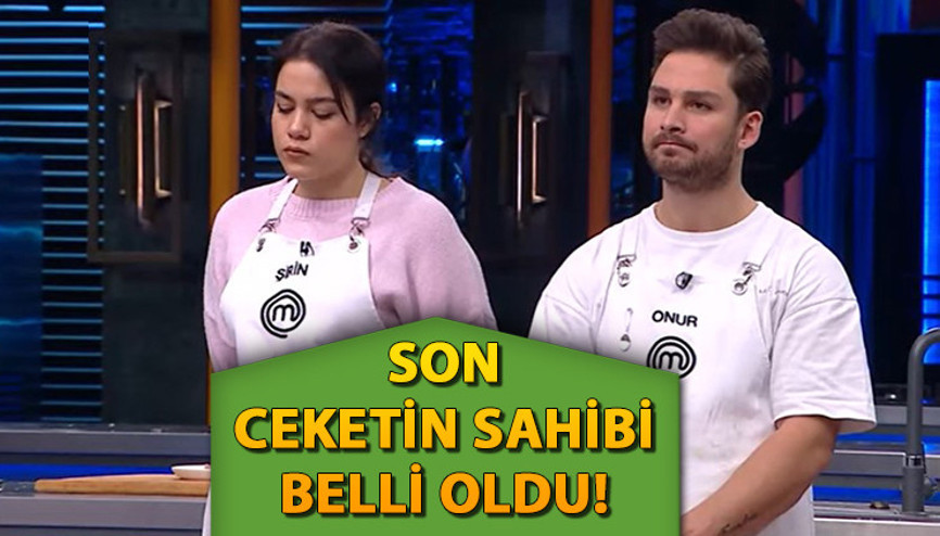 MASTERCHEF CEKETİ KİM KAZANDI 21 ARALIK 2024 | Dün akşam MasterChef son bölümde kim elendi, Onur mu, Şirin mi MasterChef 6. ceket sahibi belli oldu İşte 6. ve son ceketin sahibi MASTERCHEF CEKETİ KİM KAZANDI 21 ARALIK 2024 | Dün akşam MasterChef son bölümde kim elendi, Onur mu, Şirin mi MasterChef 6. ceket sahibi belli oldu İşte 6. ve son ceketin sahibi