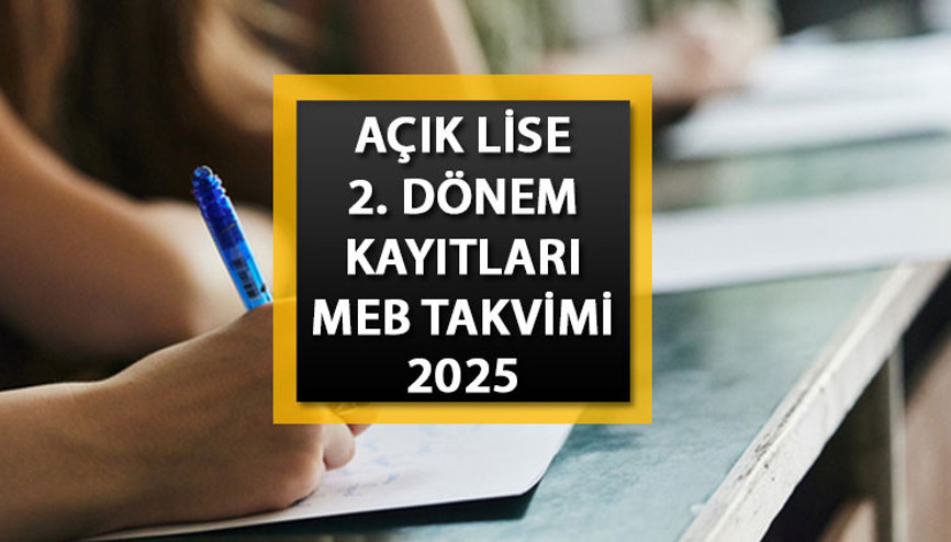 AÇIK ÖĞRETİM LİSESİ 2. DÖNEM KAYIT TARİHLERİ 2025 || AÖL kayıtları ve kayıt yenileme ne zaman 2025, nasıl yapılır Açık Lise kayıt ücreti ne kadar, hangi bankalara yatırılır MEB ikinci dönem sınav takvimini paylaştı AÇIK ÖĞRETİM LİSESİ 2. DÖNEM KAYIT TARİHLERİ 2025 || AÖL kayıtları ve kayıt yenileme ne zaman 2025, nasıl yapılır Açık Lise kayıt ücreti ne kadar, hangi bankalara yatırılır MEB ikinci dönem sınav takvimini paylaştı