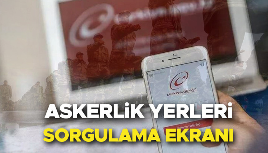 ASKERLİK YERLERİ SORGULAMA (ÖĞRENME) EKRANI e-Devlet | MSB 2025 Şubat askerlik sınıflandırma sonuçları ne zaman, saat kaçta açıklanacak T.C no ile askerlik yerleri nasıl öğrenilir ASKERLİK YERLERİ SORGULAMA (ÖĞRENME) EKRANI e-Devlet | MSB 2025 Şubat askerlik sınıflandırma sonuçları ne zaman, saat kaçta açıklanacak T.C no ile askerlik yerleri nasıl öğrenilir