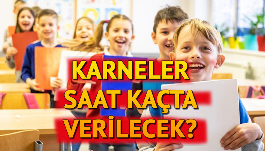 KARNELER SAAT KAÇTA VERİLECEK 2025 Karne günü dağıtım saatleri 2025 MEB İlkokul, ortaokul, lise 1. dönem sömestr tatili karneler ne zaman dağıtılacak