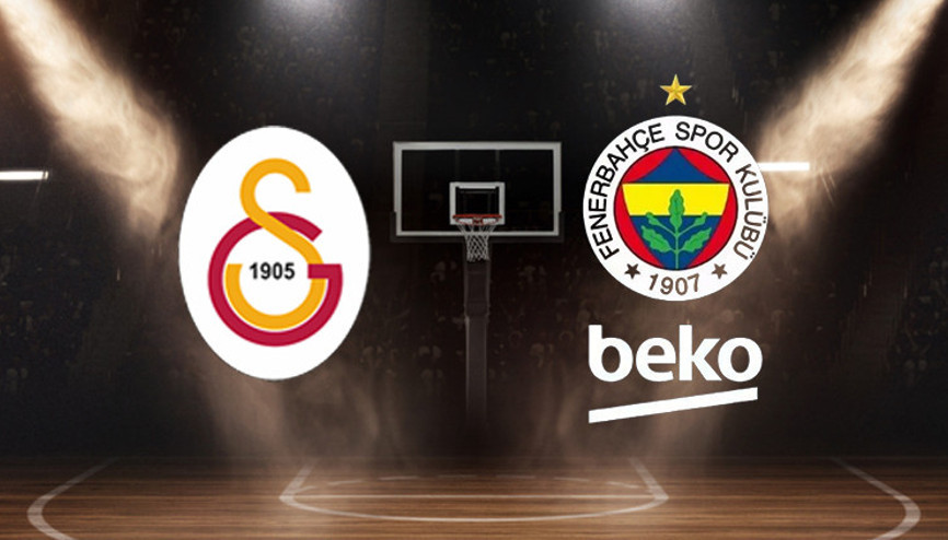BASKETBOL SÜPER LİGİ GS-FB DERBİSİ || Galatasaray - Fenerbahçe Beko basket maçı ne zaman, saat kaçta, hangi kanalda