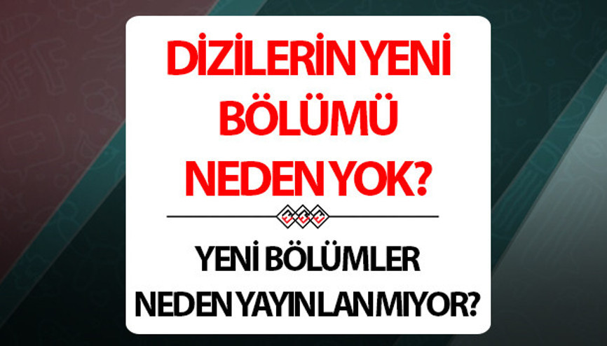 DİZİLER BU AKŞAM VAR MI YOK MU, NEDEN YOK 23 Ocak 2025 Perşembe dizilerin yeni bölümü ne zaman yayınlanacak Ulusal yas ilan edilmişti TV yayın akışında değişiklik DİZİLER BU AKŞAM VAR MI YOK MU, NEDEN YOK 23 Ocak 2025 Perşembe dizilerin yeni bölümü ne zaman yayınlanacak Ulusal yas ilan edilmişti TV yayın akışında değişiklik