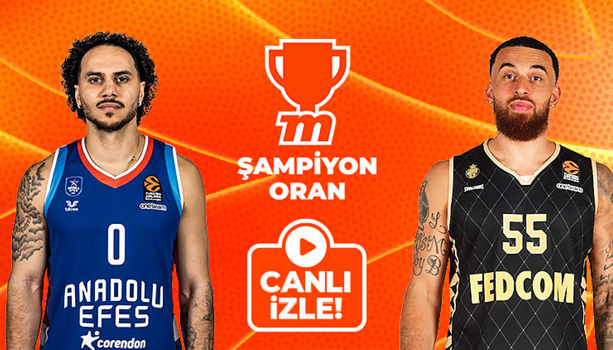 Anadolu Efesin konuğu Olimpia Milano Canlı yayın ve Şampiyon Oranlar Mislide
