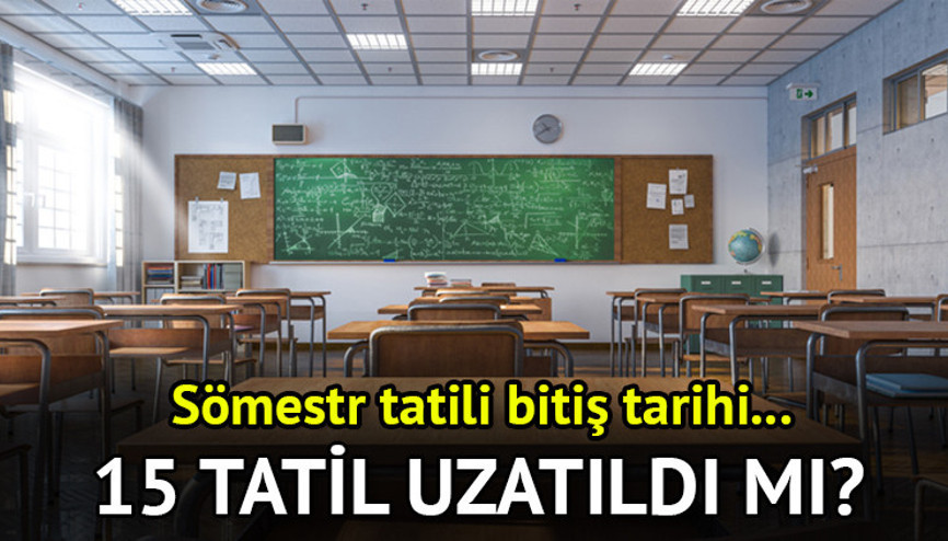 15 tatil (Sömestr) uzatıldı mı, okul tatili ne zaman bitiyor MEB 2024 - 2025 Dönemi Çalışma Takvimi: Sömestr tatili (yarıyıl tatili) 2025 ne zaman bitecek, uzadı mı 15 tatil (Sömestr) uzatıldı mı, okul tatili ne zaman bitiyor MEB 2024 - 2025 Dönemi Çalışma Takvimi: Sömestr tatili (yarıyıl tatili) 2025 ne zaman bitecek, uzadı mı