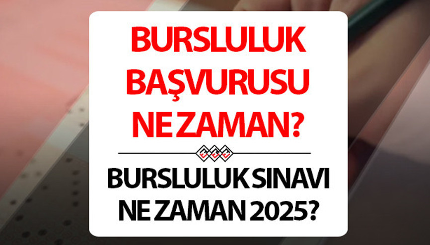 BURSLULUK SINAVI BAŞVURUSU NE ZAMAN 2025 İOKBS ne zaman, başvuru tarihi açıklandı mı Bursluluk sınav ve başvuru tarihi detayları