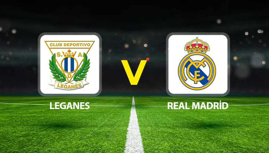 Canlı maç saati ve kanal bilgisi: Leganes Real Madrid maçı ne zaman saat kaçta hangi kanalda Leganes Real Madrid maçı şifreli mi