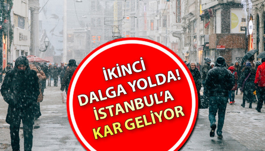 10 Şubat Pazartesi İstanbula kar yağacak mı, kar var mı İkinci dalga yolda İstanbula ne zaman kar yağacak