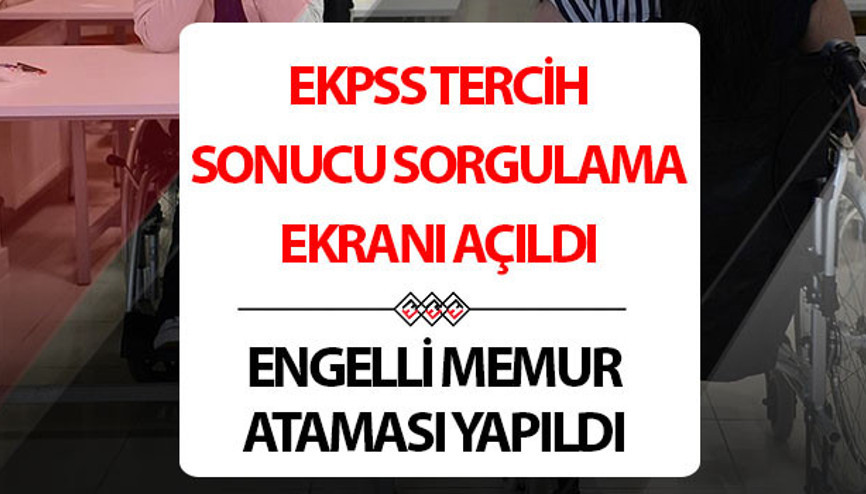 EKPSS TERCİH SONUÇLARI SORGULAMA EKRANI AÇILDI 2025 SON DAKİKA | Engelli Kamu Personeli Seçme Sınavı ile yerleştirme sonuçları belli oldu ÖSYM EKPSS yerleştirme sonuçları nasıl ve nereden öğrenilir