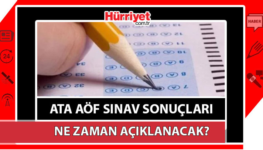 ATA AÖF sınav sonuçları ne zaman açıklanacak, nasıl bakılır, ders geçme notu kaç ATA AÖF bütünleme sınavı sonuçları ne zaman açıklanır