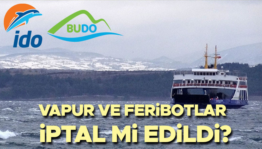 VAPUR SEFERLERİ İPTAL Mİ SON DAKİKA AÇIKLAMA (21 ŞUBAT 2025) | Bugün ve yarın feribotlar, vapurlar çalışıyor mu, iptal mi edildi İşte İDO, BUDO ve Şehir Hatları iptal sefer sorgulama ekranı VAPUR SEFERLERİ İPTAL Mİ SON DAKİKA AÇIKLAMA (21 ŞUBAT 2025) | Bugün ve yarın feribotlar, vapurlar çalışıyor mu, iptal mi edildi İşte İDO, BUDO ve Şehir Hatları iptal sefer sorgulama ekranı