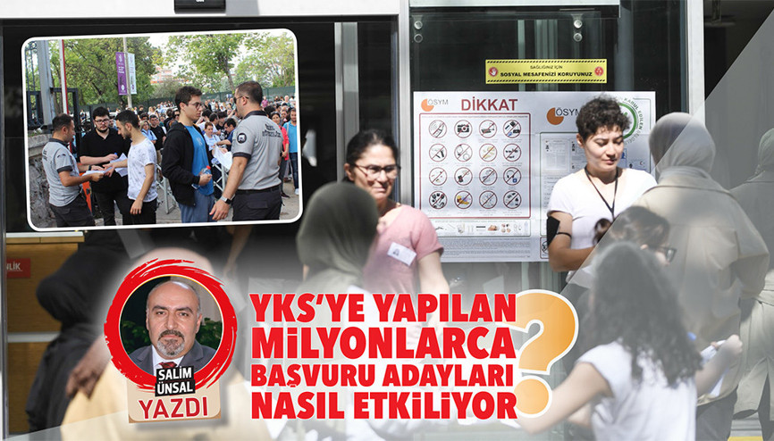 YKS’ye yapılan milyonlarca başvuru adayları nasıl etkiliyor