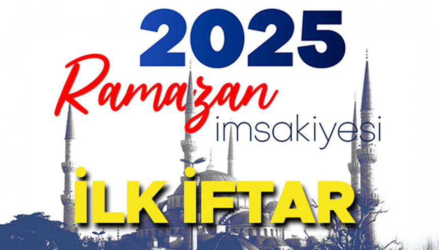 RAMAZAN İMSAKİYESİ 2025 DİYANET || İlk iftar ne zaman, saat kaçta Ramazan ayı Ankara, Bursa, İzmir, İstanbul iftar saatleri 2025