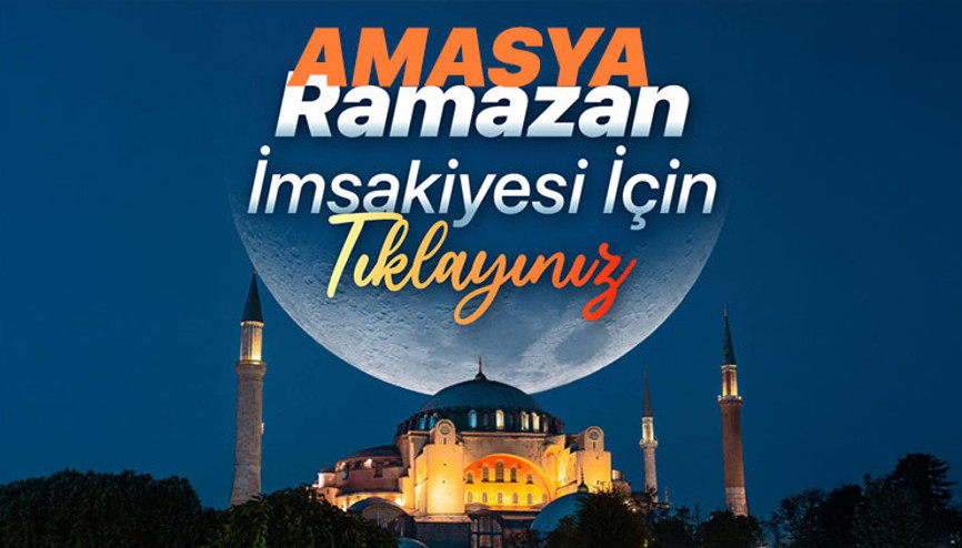 AMASYA İLK İFTAR SAATİ VE SAHUR VAKTİ 2025 || Ramazanın 1. günü Amasya iftar saat kaçta, sahur vakti ne zaman 2025 Diyanet Ramazan imsakiye Amasya iftar vakti ve sahur vakti